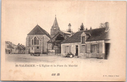 89 SAINT VALERIEN - L'eglise Et La Place Du Marche  - Saint Valerien