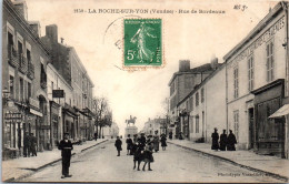 85 LA ROCHE SUR YON - La Rue De Bordeaux  - La Roche Sur Yon