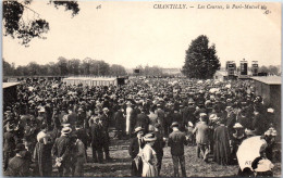 60 CHANTILLY - Les Courses, Le Pari Mutuel. - Chantilly