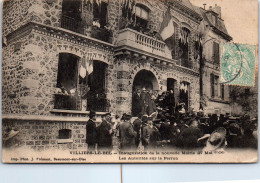 95 VILLIERS LE BEL - Inauguration De La Nouvelle Mairie 1906 - Villiers Le Bel