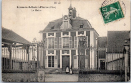 60 LIANCOURT SAINT PIERRE - La Mairie. - Liancourt