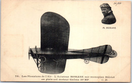 AVIATION - Morane Sur Monoplan Bleriot. - Andere & Zonder Classificatie