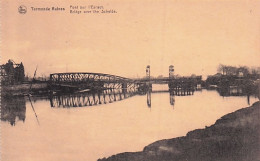 DENDERMONDE  - TERMONDE -  Pont Sur L'Escaut  - Dendermonde