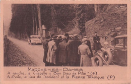 MARCHE-LES-DAMES. A Gauche, La Chapelle" Bon Dieu De Pitié". A Droite, Le Lieu De L'accident Et La Pierre Tragique - Namen