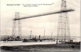 17 ROCHEFORT - Le Cosmao Passant Sous Le Transbordeur. - Rochefort