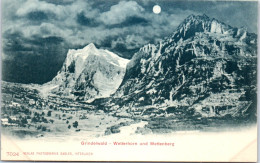 SUISSE -BERNE -Grindelwald, Wetterhorn Und Mettenberg  - Other & Unclassified