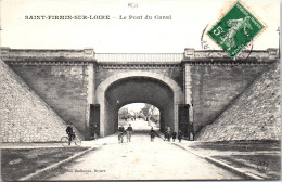45 SAINT FIRMIN SUR LOIRE - Le Pont Du Canal. - Other & Unclassified