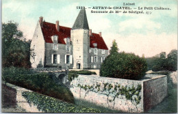 45 AUTRY LE CHATEL - Le Petit CHATEAUsouvenir De Sevigne. - Sonstige & Ohne Zuordnung