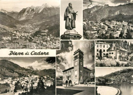 73242330 Cadore Panorama Tallandschaft Dolomiten Ortsmotive Tiziano Denkmal Stat - Andere & Zonder Classificatie