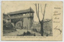 Wiesbaden, Durchbruch Der Alten Römischen Heidenmauer Mit Neuem Thor (lt9) - Wiesbaden