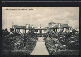 Postal Algeciras, Hotel Reina Cristina  - Altri & Non Classificati