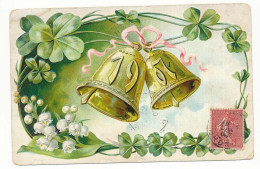 CPA 9 X 14 Gaufrée Année 1907 (18) Cloches  Muguet  Trèfle à 4 Feuilles - Nouvel An