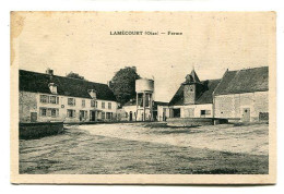 CPA  60  : LAMECOURT   La Ferme             VOIR  DESCRIPTIF   §§§§ - Sonstige & Ohne Zuordnung