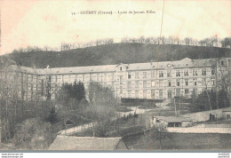 13 GUERET LYCEE DE JEUNES FILLES - Guéret