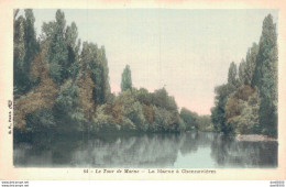 94 LE TOUR DE MARNE LA MARNE A CHENNEVIERES - Otros & Sin Clasificación