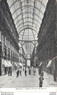 ITALIE MILANO   GALLERIA VITTORIO EMANUELE - Milano (Milan)