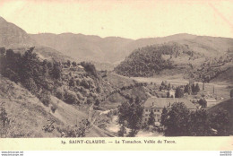 39 SAINT CLAUDE LE TOMACHON VALLEE DU TACON - Saint Claude