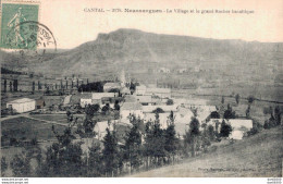 15 NEUSSARGUES LE VILLAGE ET LE GRAND ROCHER BASALTIQUE - Sonstige & Ohne Zuordnung