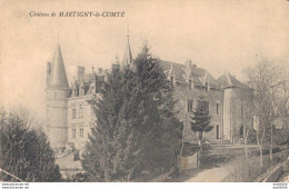 71 CHATEAU DE MARTIGNY LE COMTE - Otros & Sin Clasificación