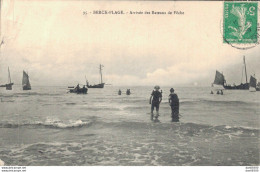 62 BERCK PLAGE ARRIVEE DES BATEAUX DE PECHE - Berck