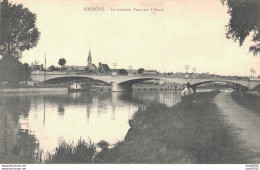 02 SOISSONS LE NOUVEAU PONT SUR L'AISNE - Sissonne