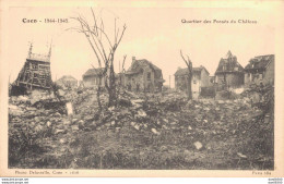 14 CAEN 1944-1945 QUARTIER DES FOSSES DU CHATEAU - Guerra, Militari