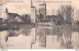 18 MEHUN SUR YEVRE CHATEAU DE CHARLES VII VU DES BORDS DE L'YEVRE - Mehun-sur-Yèvre