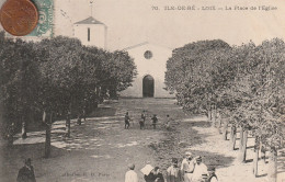 17 - Carte Postale De Ancienne De  L'Ile De Ré    LOIX  La Place Et L'Eglise - Ile De Ré