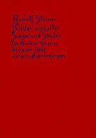 Bilder Okkulter Siegel Und Säulen. Der Münchner Kongress Pfingsten 1907 Und Seine Auswirkungen - Other & Unclassified