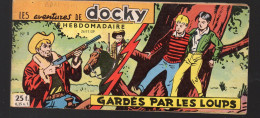 BD  / LES AVENTURES DE DOCKY N°8 1959  Gardé Par Les  Loups (PPP47356 / 08) - Autres & Non Classés