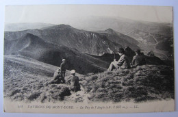 FRANCE - PUY-DE-DÔME - LE MONT-DORE - Le Puy De L'Angle - 1912 - Le Mont Dore