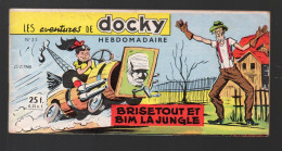 BD  / LES AVENTURES DE DOCKY N°22  1960 Brisetout Et Bim La Jungle  PPP47356 / 22) - Otros & Sin Clasificación