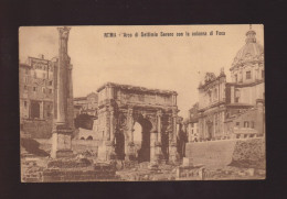 CPA - Italie - Roma - Arco Di Settimo Severo Con La Colonna Di Foca - Circulée En 1913 - Autres Monuments, édifices