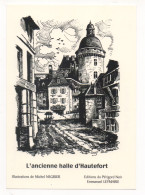 HAUTEFORT   24  DORDOGNE PERIGORD  L'ANCIENNE HALLE D'HAUTEFORT   "ILLUSTRATIONS DE MICHEL NEGRIER " - Hautefort