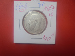 Léopold II. 2 Francs 1887 VL (Date+Rare) ARGENT (A.2) - 2 Francs