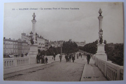 FRANCE - DRÔME - VALENCE - Le Nouveau Pont Et L'Avenue Gambetta - Valence