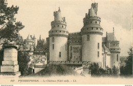 CPA Pierrefonds-Le Château         L1102 - Pierrefonds