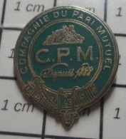 219 Pin's Pins / Beau Et Rare / MARQUES / CPM COMPAGNIE DU PARI MUTUEL - Markennamen