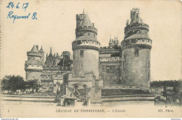 CPA Chateau De Pierrefonds-L'entrée      L1197 - Pierrefonds
