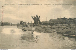 CPA Chalons Sur Saône-Chantiers De Schneider-Lancement D'un Torpilleur-Deuxième Phase      L1249 - Chalon Sur Saone