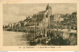 CPA Le Tréport-L'avant Port Et L'église       L1529 - Le Treport