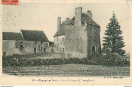 CPA Cercy La Tour-Vieux Château De Champlevois-Timbre    L1495 - Altri & Non Classificati