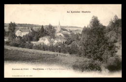 88 - THUILLIERES - L'EGLISE ET LE CHATEAU - Autres & Non Classés