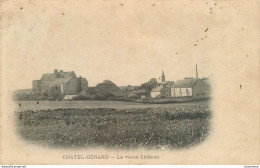 CPA Chatel Gérard-Le Vieux Château-Timbre     L1586 - Autres & Non Classés