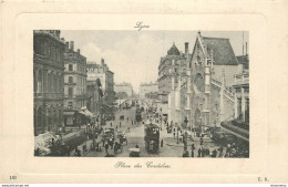 CPA Lyon-Place Des Cordeliers-181      L1680 - Altri & Non Classificati