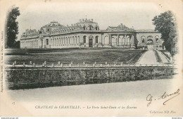 CPA Chateau De Chantilly-La Porte Saint Denis Et Les écuries-Timbre    L1652 - Chantilly