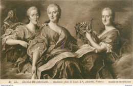 CPA Musée De Versailles-Ecole De Drouais-Mesdames,filles De Louis XV-49      L1753 - Versailles