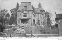 CPA Sampigny-La Maison De M.Raymond Poincaré Bombardée      L1808 - Autres & Non Classés