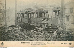 CPA Explosion De Saint Denis-Un Tramway Défoncé     L1990 - Saint Denis