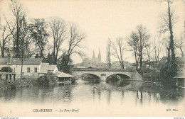 CPA Chartres-Le Pont Neuf-5     L1962 - Chartres